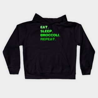 Eat Sleep Broccoli Repeat Kids Hoodie